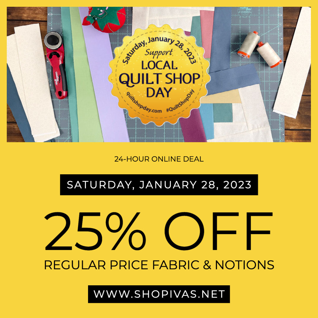 celebrate-local-quilt-shop-day-online-january-28-2023-iva-s