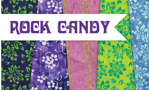 Rock Candy Batiks