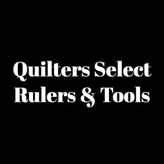 Quilters Select Rulers & Tools